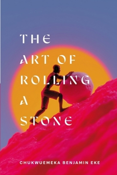 The Art of Rolling a Stone