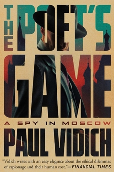 Hardcover The Poet's Game: A Spy in Moscow Book