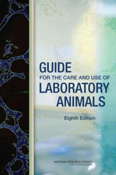 Paperback Guide for the Care and Use of Laboratory Animals Book