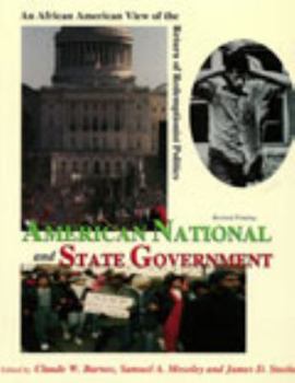 Paperback American National and State Government: An African American View of the Return of Redemptionist Politics Book