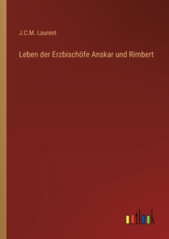 Paperback Leben der Erzbischöfe Anskar und Rimbert [German] Book