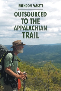 Paperback Outsourced to the Appalachian Trail Book