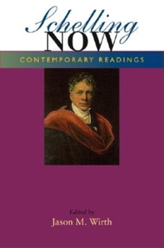 Paperback Schelling Now: Contemporary Readings Book