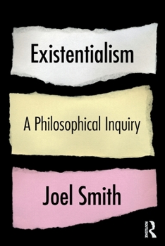 Paperback Existentialism: A Philosophical Inquiry Book