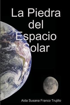 Paperback La Piedra del Espacio Solar [Spanish] Book