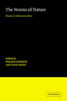 Paperback The Norms of Nature: Studies in Hellenistic Ethics Book