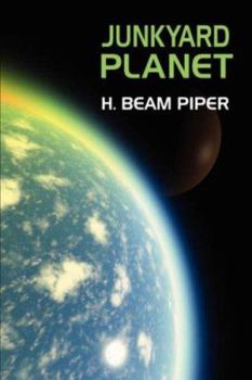 Junkyard Planet - Book  of the Terro-Human Future History