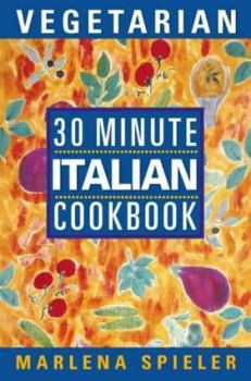 Paperback 30 Minute Vegetarian Italian Cookbook Book