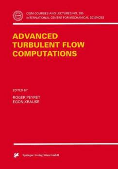 Paperback Advanced Turbulent Flow Computations Book