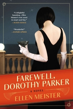 Farewell, Dorothy Parker - Book #1 of the Dorothy Parker