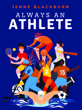 Paperback Always an Athlete Book