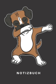 Notizbuch: Notizbuch | Notizheft | Schreibbuch |  110 Seiten | Karo | Kariert | Karos | DIN A5 | Hund | Hunde | Hundehalter | Hundebesitzer | Welpe | ... | Tanz | Lustig | Dabbin (German Edition)