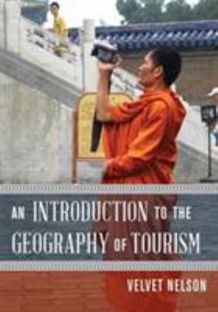 Hardcover An Introduction to the Geography of Tourism Book