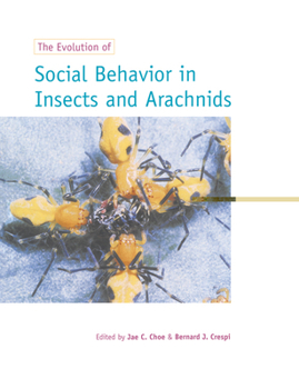Paperback The Evolution of Social Behaviour in Insects and Arachnids Book