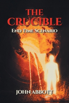 Paperback The Crucible: End Time Scenario Book
