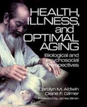 Paperback Health, Illness, and Optimal Aging: Biological and Psychosocial Perspectives Book