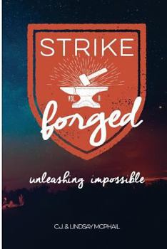 Paperback Strike: Forged: Unleashing Impossible Book