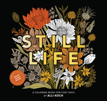 Paperback Still Life: A Coloring Book for Cozy Days Book