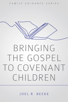 Paperback Bringing the Gospel to Covenant Children Book
