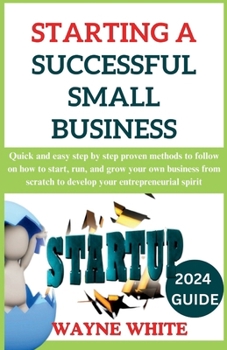 Paperback 2024 Guide On Starting A Successful Small Business Book