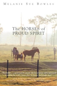 Hardcover The Horses of Proud Spirit Book
