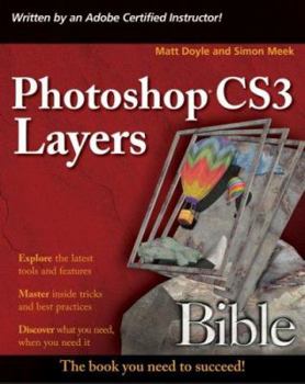 Paperback Photoshop Cs3 Layers Bible [With CDROM] Book