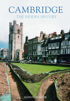 Paperback Cambridge: The Hidden History Book