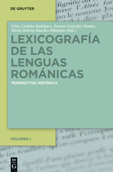 Hardcover Lexicografía de Las Lenguas Románicas: Perspectiva Histórica. Volumen I [Spanish] Book