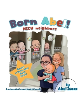 Paperback NICU Neighbors: A Neonatal Awareness Book