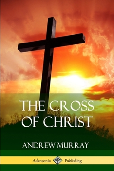 Paperback The Cross of Christ Book