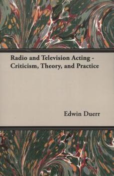 Paperback Radio and Television Acting - Criticism, Theory, and Practice Book