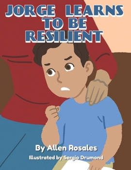 Paperback Jorge Learns to be Resilient Book