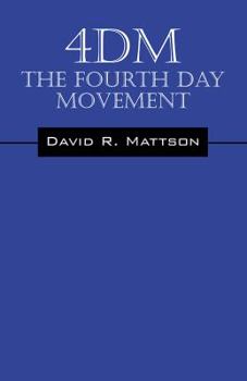 Paperback 4dm: The Fourth Day Movement Book