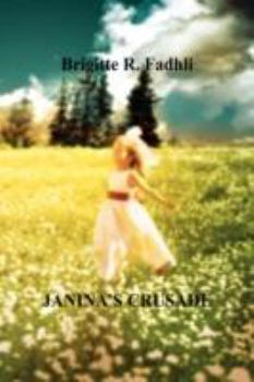 Paperback Janina's Crusade: A Novel Book
