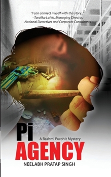 Paperback Pi Agency: A Private Investigator Thriller (Rashmi Purohit Mystery 1) Book