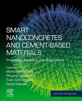 Paperback Smart Nanoconcretes and Cement-Based Materials: Properties, Modelling and Applications Book