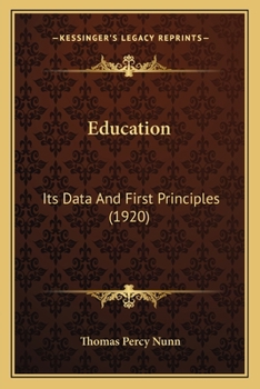 Paperback Education: Its Data And First Principles (1920) Book
