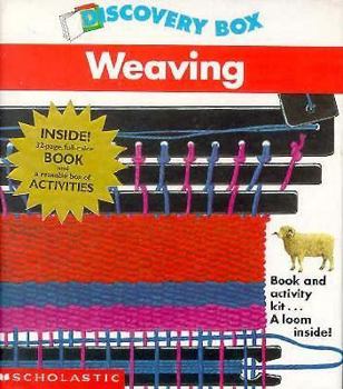Hardcover Weaving (Scholastic Discovery Box) Book