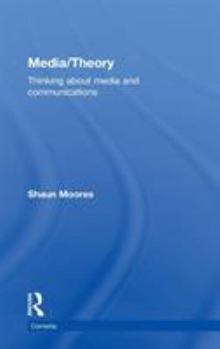 Hardcover Media/Theory: Thinking about Media and Communications Book