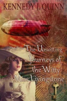 Paperback The Unwitting Journeys of the Witty Miss Livingstone: Book II: Memory Key Book