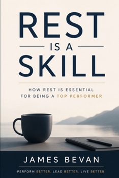 Paperback Rest Is A Skill: The Overlooked Practice That Separates Burnout From Breakthrough Book