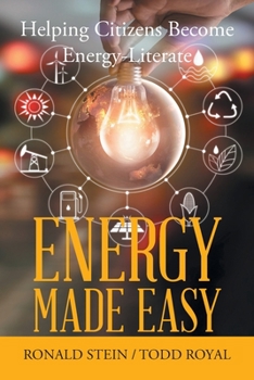 Paperback Energy Made Easy: Helping Citizens Become Energy-Literate Book