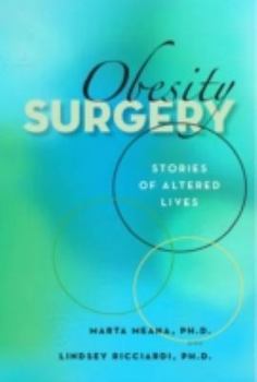 Obesity Surgery: Stories Of Altered Lives