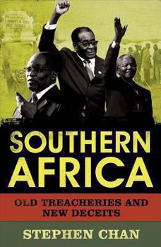 Hardcover Southern Africa: Old Treacheries and New Deceits Book