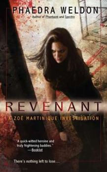 Revenant - Book #4 of the Zoë Martinique