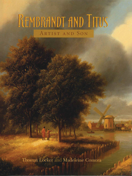 Hardcover Rembrandt and Titus: Artist and Son Book