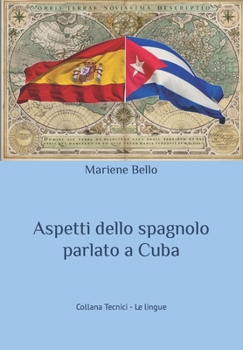 Paperback Aspetti dello spagnolo parlato a Cuba [Italian] Book