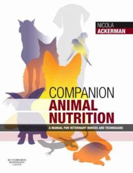 Paperback Companion Animal Nutrition: A Manual for Veterinary Nurses and Technicians Book