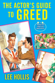 The Actor's Guide to Greed