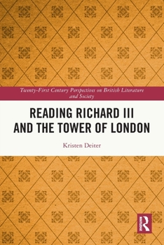 Richard III and the Tower of London